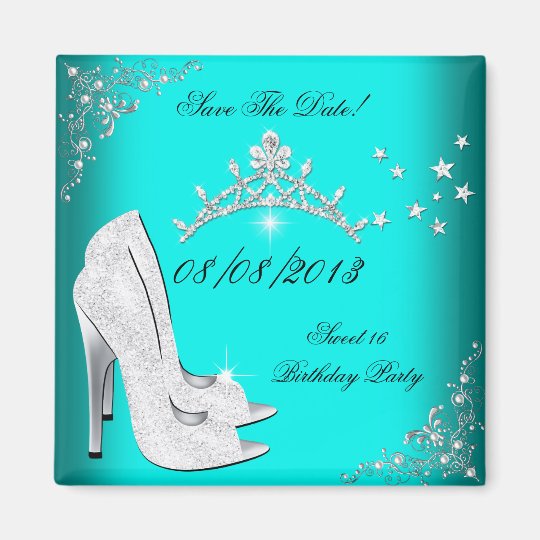 Save The Date Sweet 16 Teal High Heels Shoes Tiara Magnet