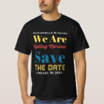 Save The Date Wedding Invitation Modern Custom T-Shirt<br><div class="desc">Sending a Save The Date Wedding Invitation Modern Custom T-Shirt is a unique way to make sure your wedding guest Save The Date! After your guest receive the shirt they can wear it to your different events. Personalize it with the couples name and date of the wedding.</div>