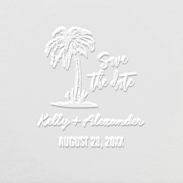 Save The Date Wedding Palm Tropical Embosser (Design)