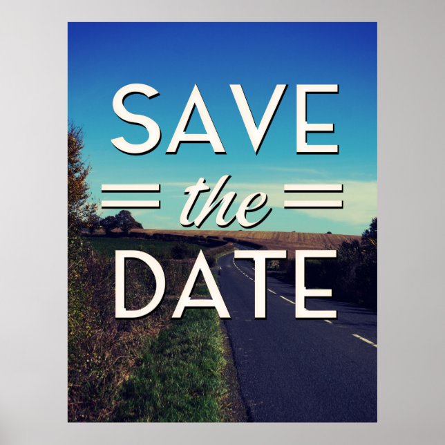 Save the Date winding road Poster (Front)