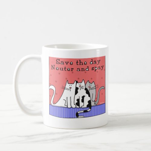Save the Day Neuter and Spay Coffee Mug