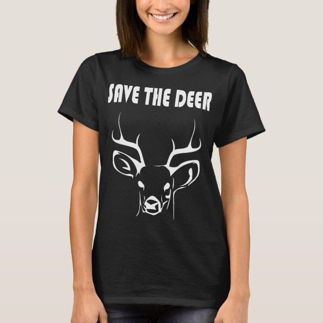 SAVE THE DEER T-Shirt (Front)