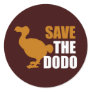 Save The Dodo Bird! Classic Round Sticker