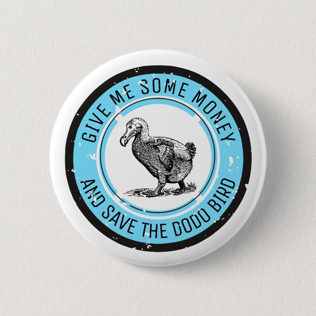 SAVE THE DODO BIRD PINBACK BUTTON (Front)