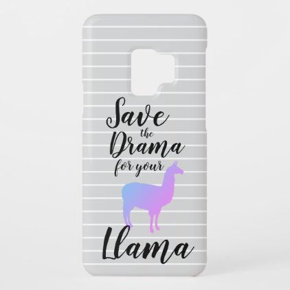 Save the Drama for your Llama Case-Mate Samsung Galaxy S9 Case