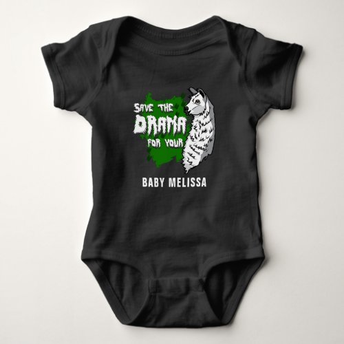 Save The Drama For Your Llama Funny Baby Bodysuit