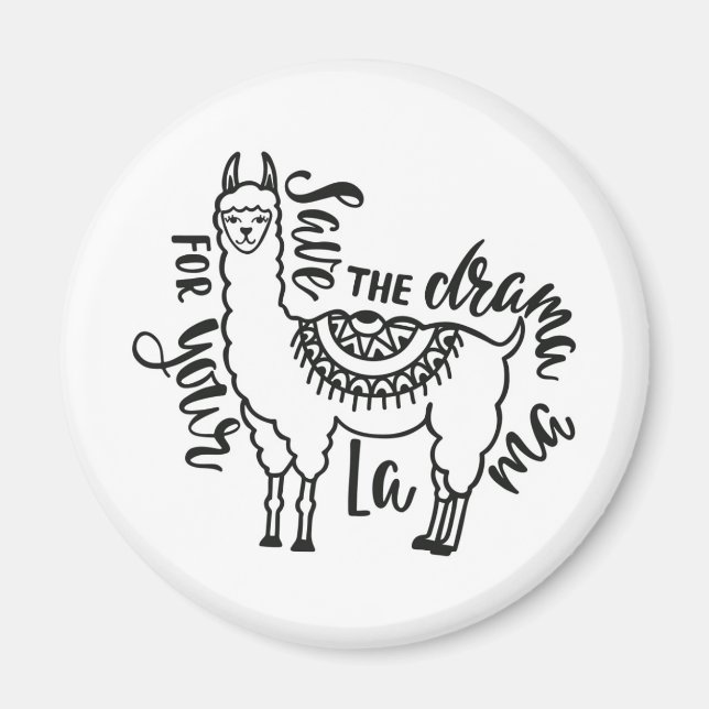 Save The Drama For Your Llama Magnet (Front)