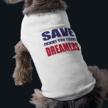 Save the dreamers shirt<br><div class="desc">Save the dreamers current event text design with star decoration. The message is about the DACA (Deferred Action for Childhood Arrivals) program to raise your voice and support the program.</div>