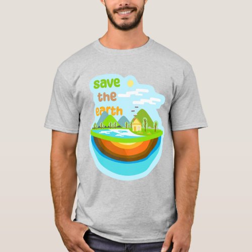 Save The Earth Campaign Design T_Shirt