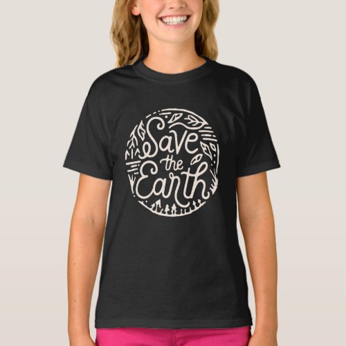 Save the earth T_Shirt