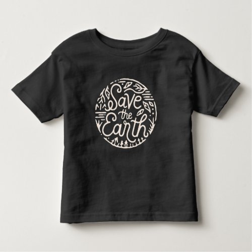 Save the earth toddler t_shirt
