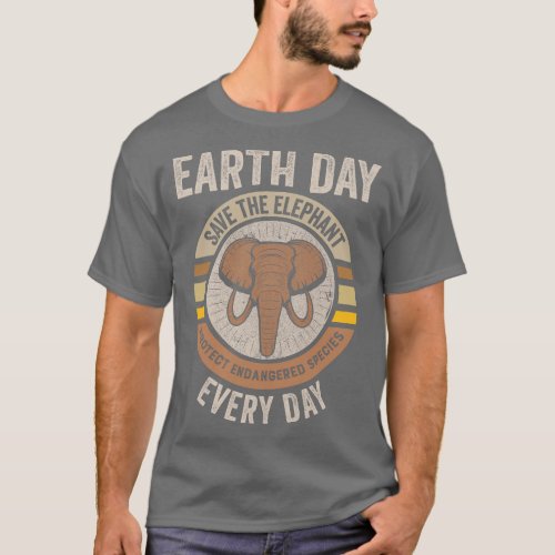 Save the Elephant Earth Day protect endangered ani T_Shirt