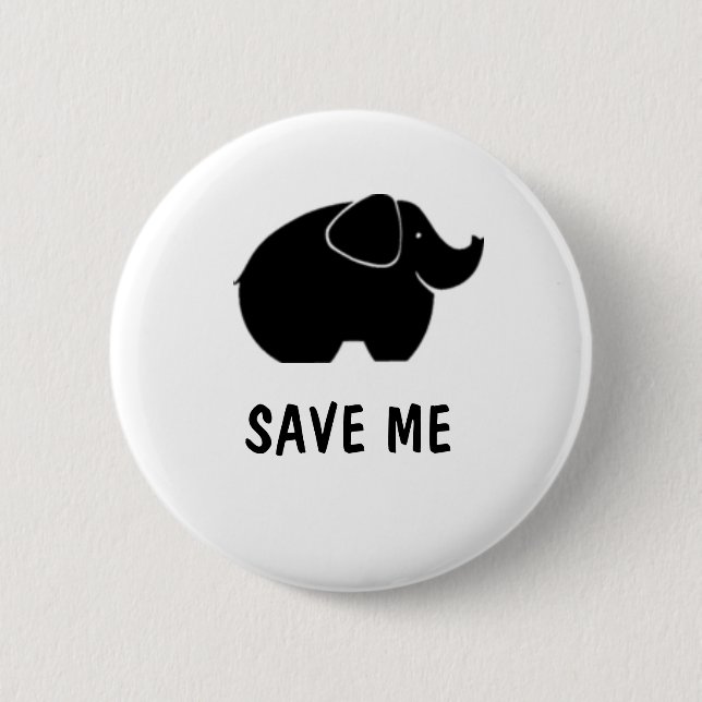 Save the elephants button (Front)