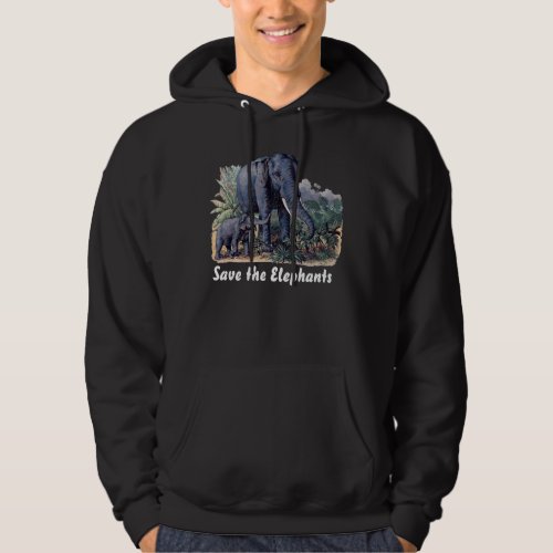 Save the Elephants Hoodie