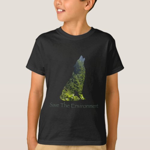 Save The Environment Wolf Silhouette Environment P T_Shirt