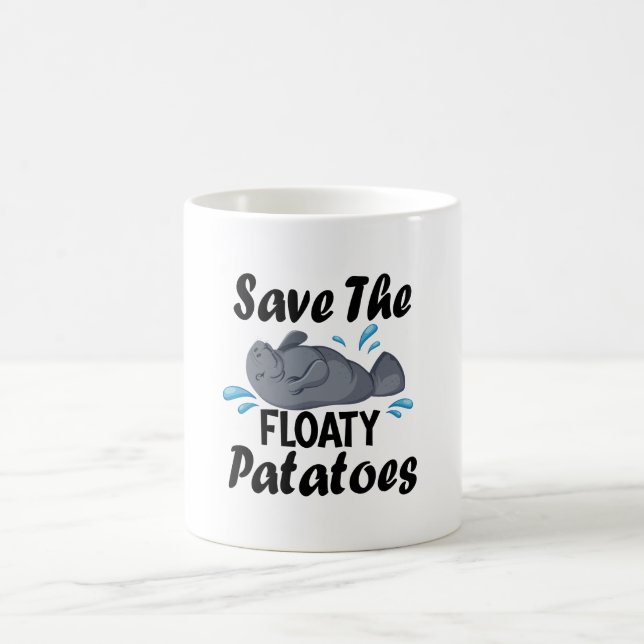 Save The Floaty Potatoes / Funny Manatee Coffee Mug (Center)