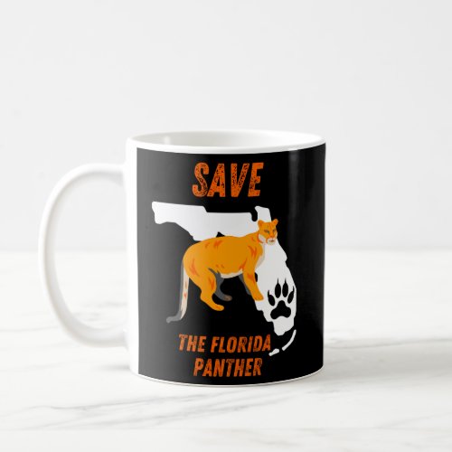 Save The Florida Panther Coffee Mug