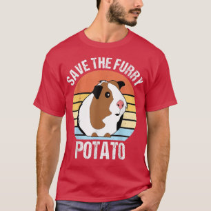 Save the fluffy potato Funny guinea pig T-Shirt