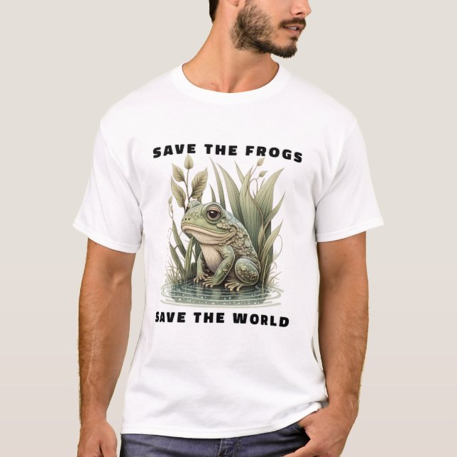 Save The Frogs Save The World T-Shirt (Front)
