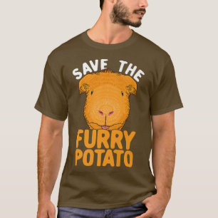 Save The Furry Potato Guinea Pig  T-Shirt