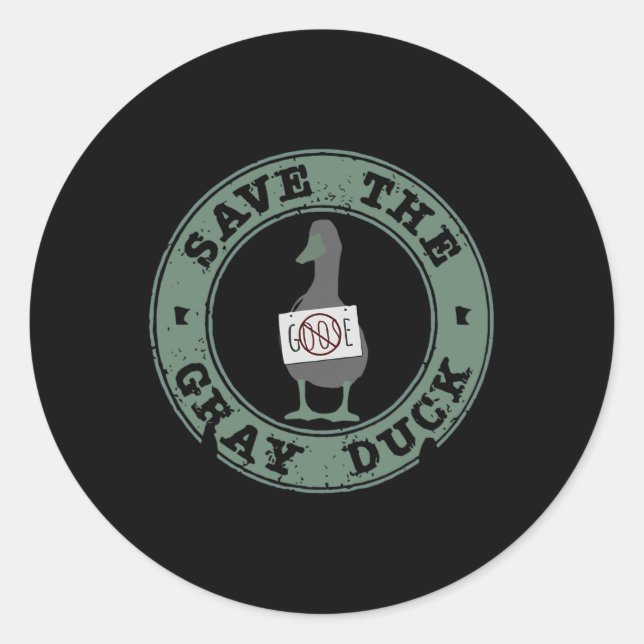 Save The Gray Duck Funny Animals Christmas Farm Lo Classic Round Sticker (Front)