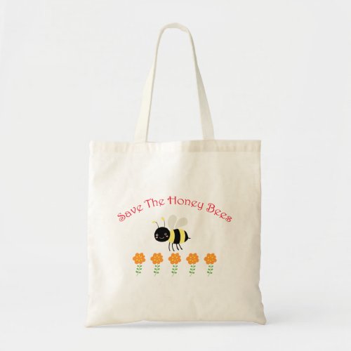 Save the Honey Bees Environmental Reusable Cute Tote Bag