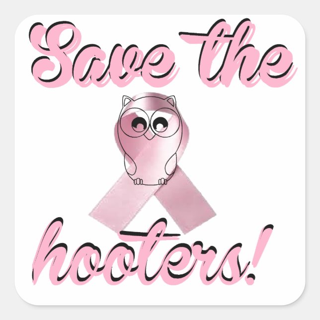 Save the hooters, breast cancer awareness square sticker (Front)