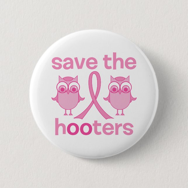 Save The Hooters Pinback Button (Front)