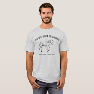 Save the Horses with TJHH Shirt
