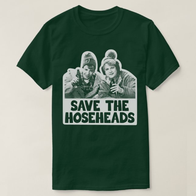 Save the Hoseheads T-Shirt (Design Front)
