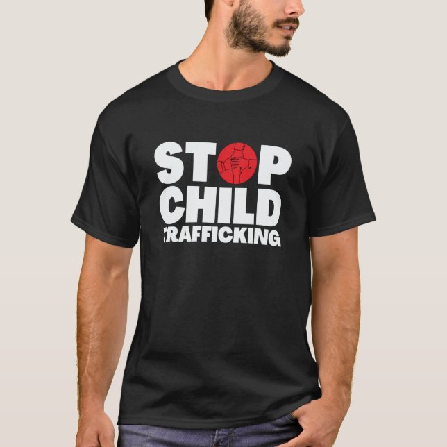 Save The Kids End Child Trafficking Stop Human Tra T-Shirt (Front)