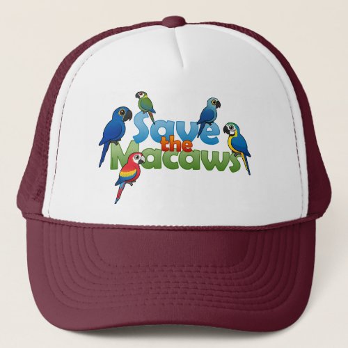 Save the Macaws Trucker Hat
