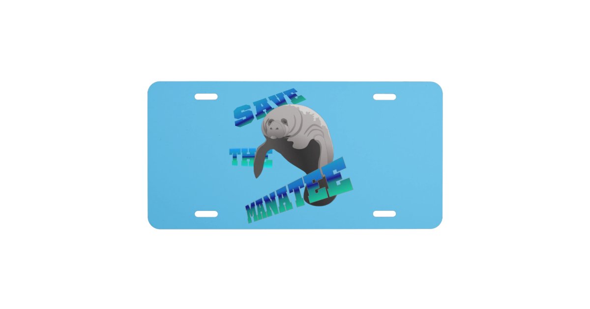 Save the Manatee License Plate | Zazzle