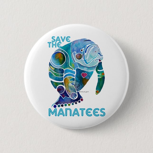 Save The Manatee Pinback Button (Front)