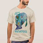 Save The Manatees Blue T-shirt at Zazzle