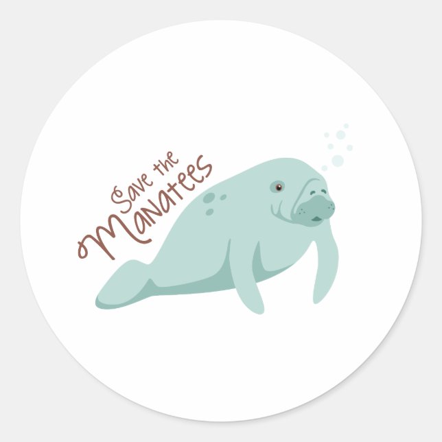 Save The Manatees Classic Round Sticker (Front)