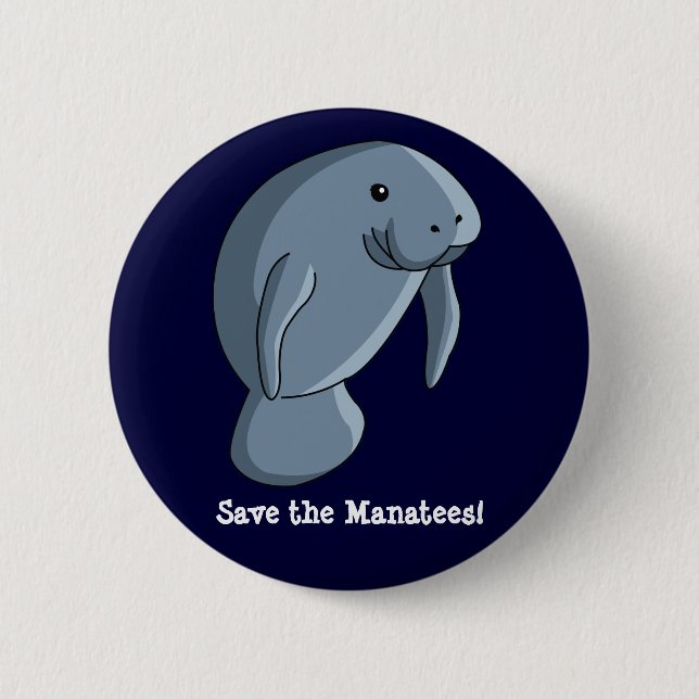 Save the Manatees! Pinback Button (Front)