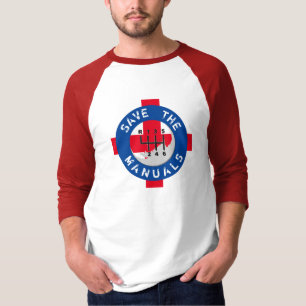 SAVE THE MANUALS T-Shirt