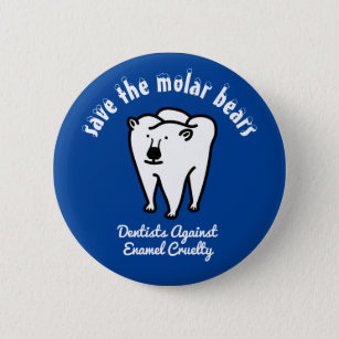 Save the Molar Bears Punny Dentist Button