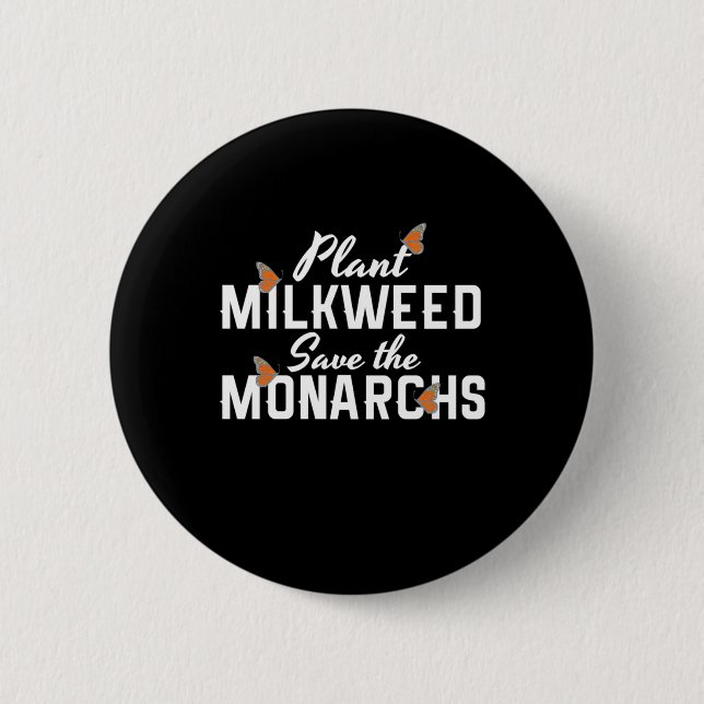 Save The Monarchs Butterfly Button (Front)