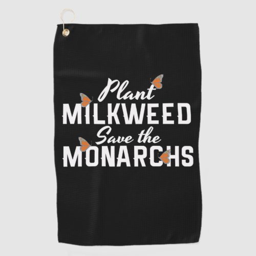 Save The Monarchs Butterfly Golf Towel
