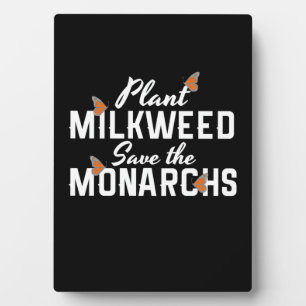 Save The Monarchs Butterfly Plaque