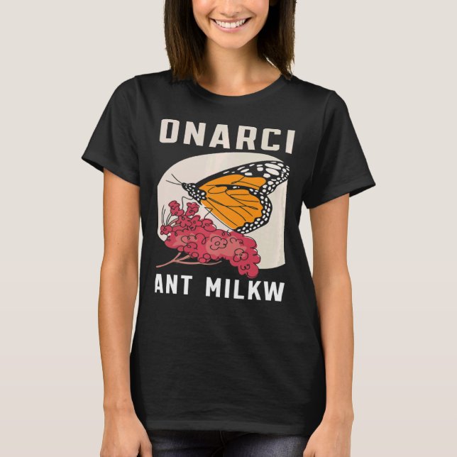 Save The Monarchs Plant Milkweed Butterfly Nature  T-Shirt (Front)