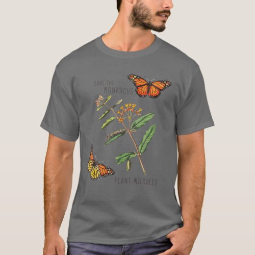 Save The Monarchs Plant Some Milkweed _ Vintage Bu T_Shirt