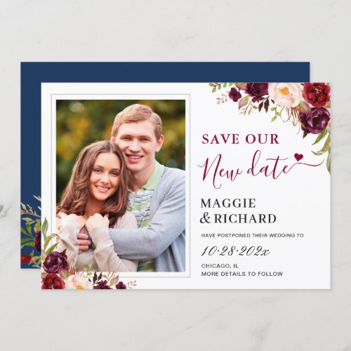Save The New Date Rustic Burgundy Floral Photo Save The Date - Save Our New Date Burgundy Red Floral Photo Wedding Postponed Save the Date Card. 
(1) For further customization, please click the "customize further" link and use our design tool to modify this template. 
(2) If you prefer thicker papers / Matte Finish, you may consider to choose the Matte Paper Type.