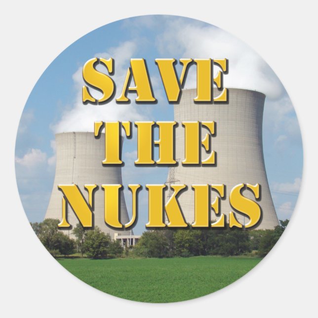 Save The Nukes Classic Round Sticker (Front)