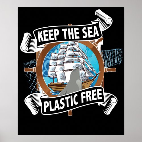 Save The Ocean Keep The Sea Plastic Free Poster