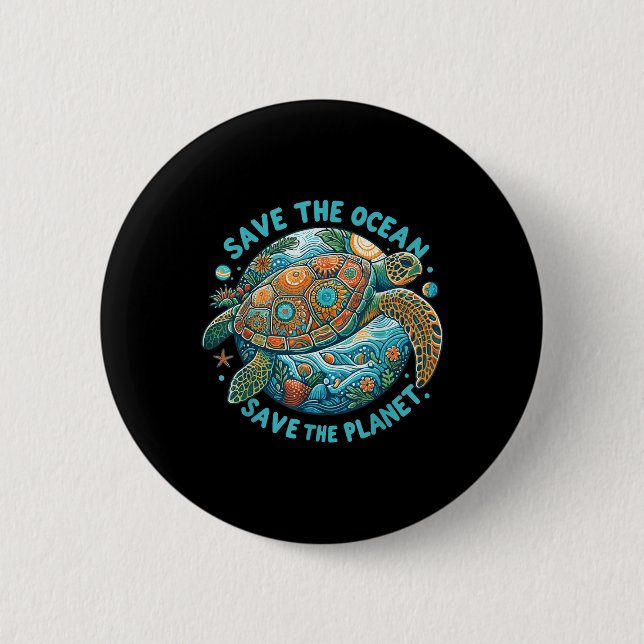 Save The Ocean Save The Planet Cute Sea Turtle  Button (Front)