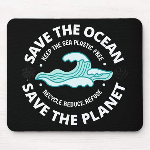 save the ocean save the planet mouse pad
