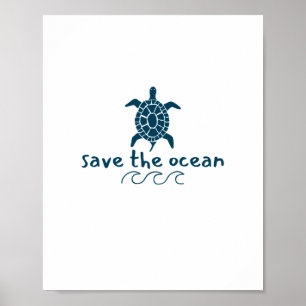 save the ocean. turtle. Prints & Posters
